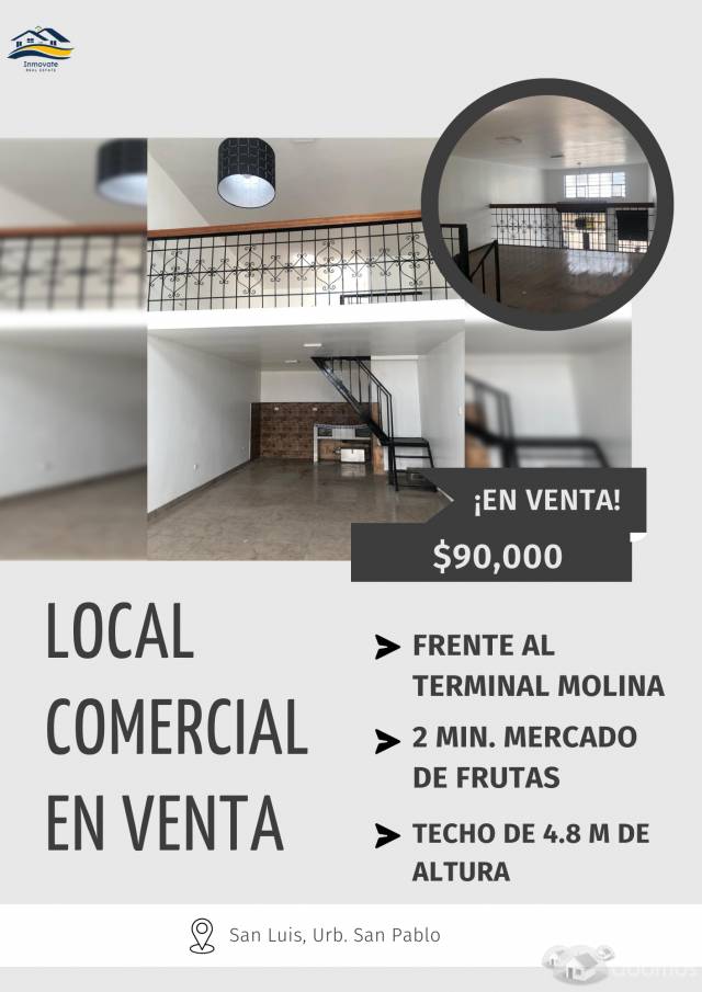 LOCAL COMERCIAL EN VENTA SAN LUIS - AL FRENTE DE TERMINAL MOLINA - 2 MIN. MERCADO DE FRUTAS